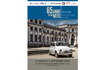 4 luglio, compleanno al Mauto per la Fiat 500 con una mostra speciale