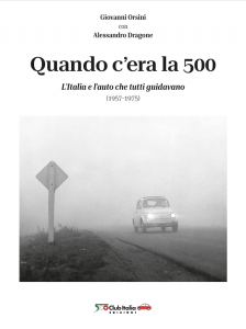 Libro "Quando c'era la 500"
